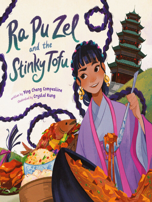 Title details for Ra Pu Zel and the Stinky Tofu by Ying Chang Compestine - Available